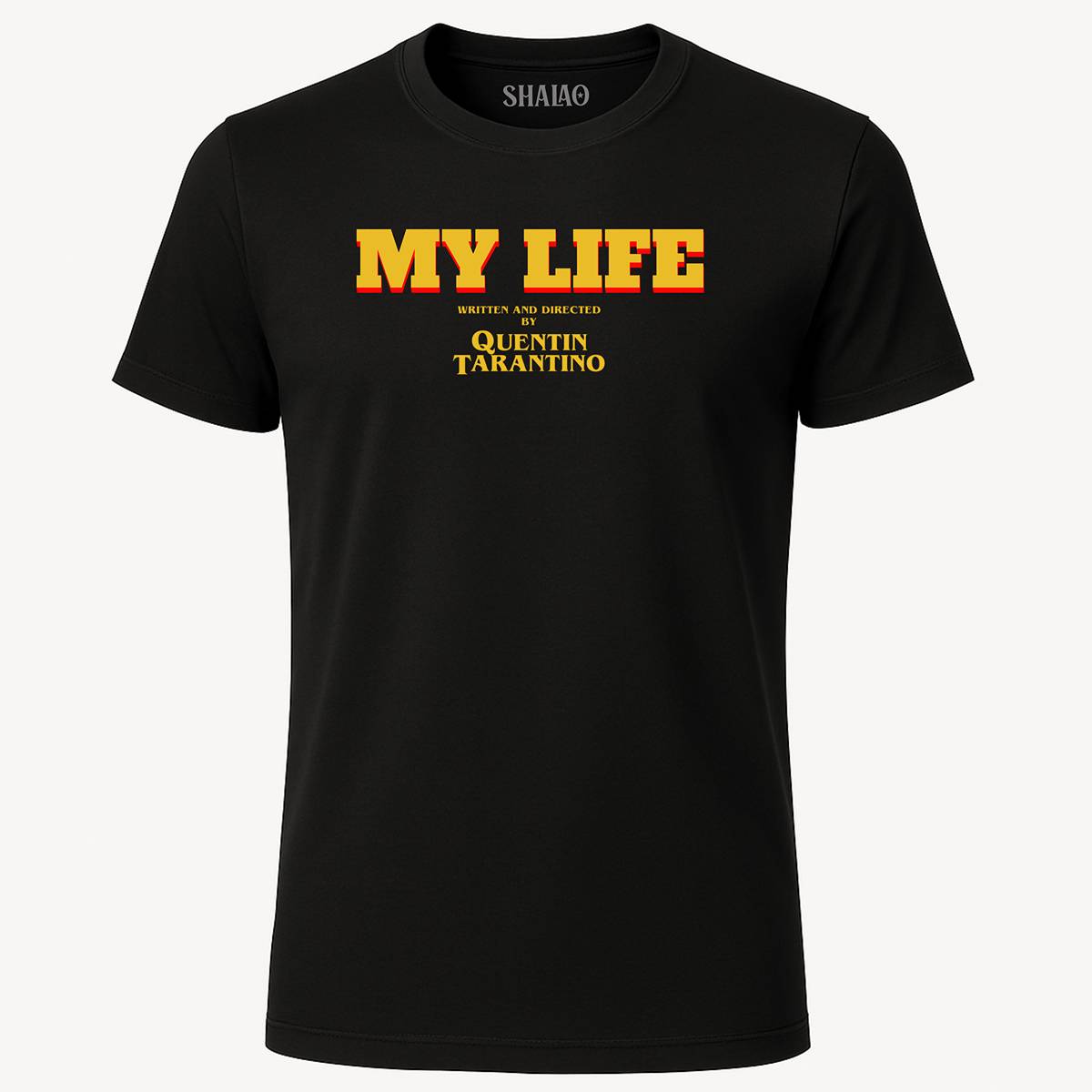 Camiseta "My Life, de Tarantino"