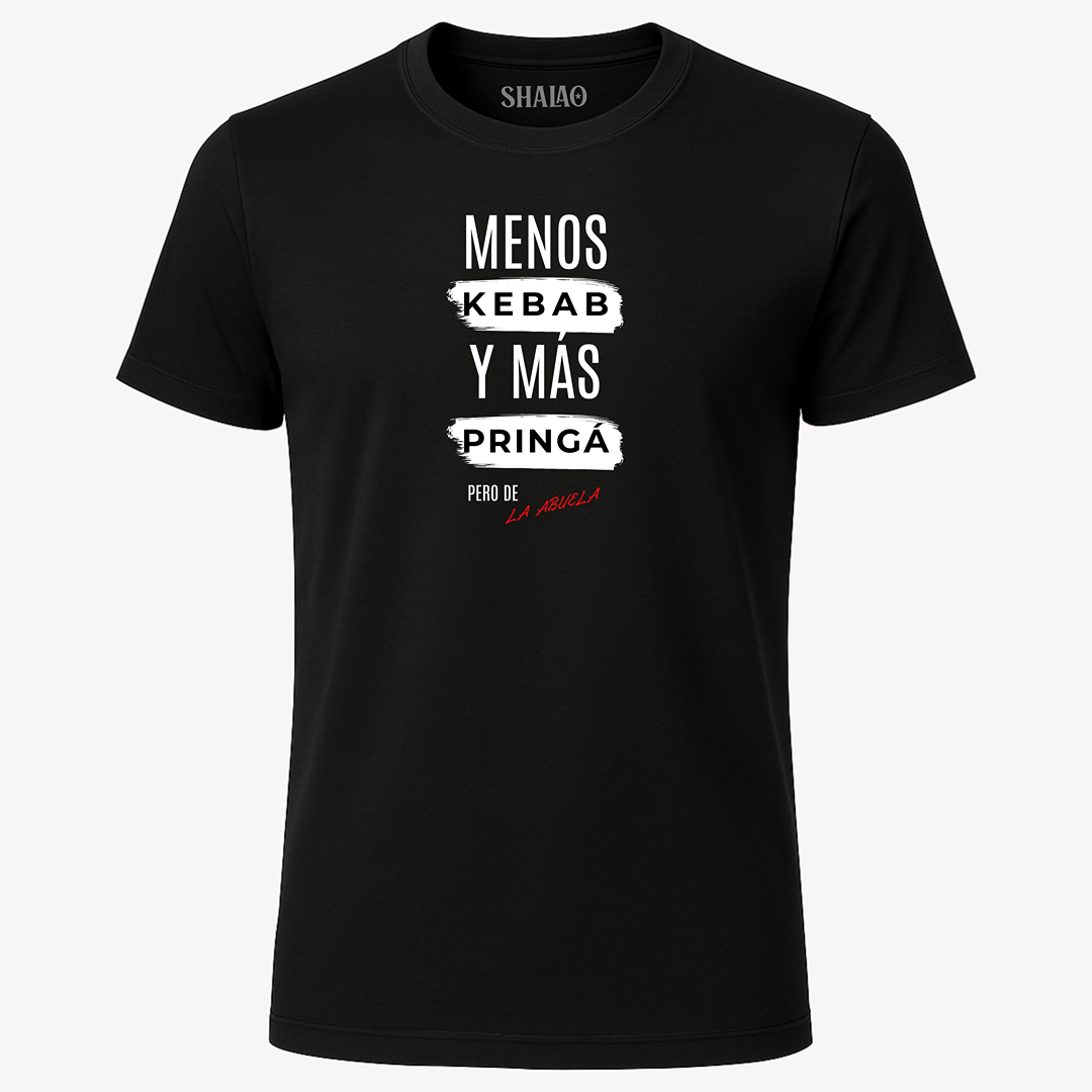 Camiseta "Menos kebab, y más pringá"