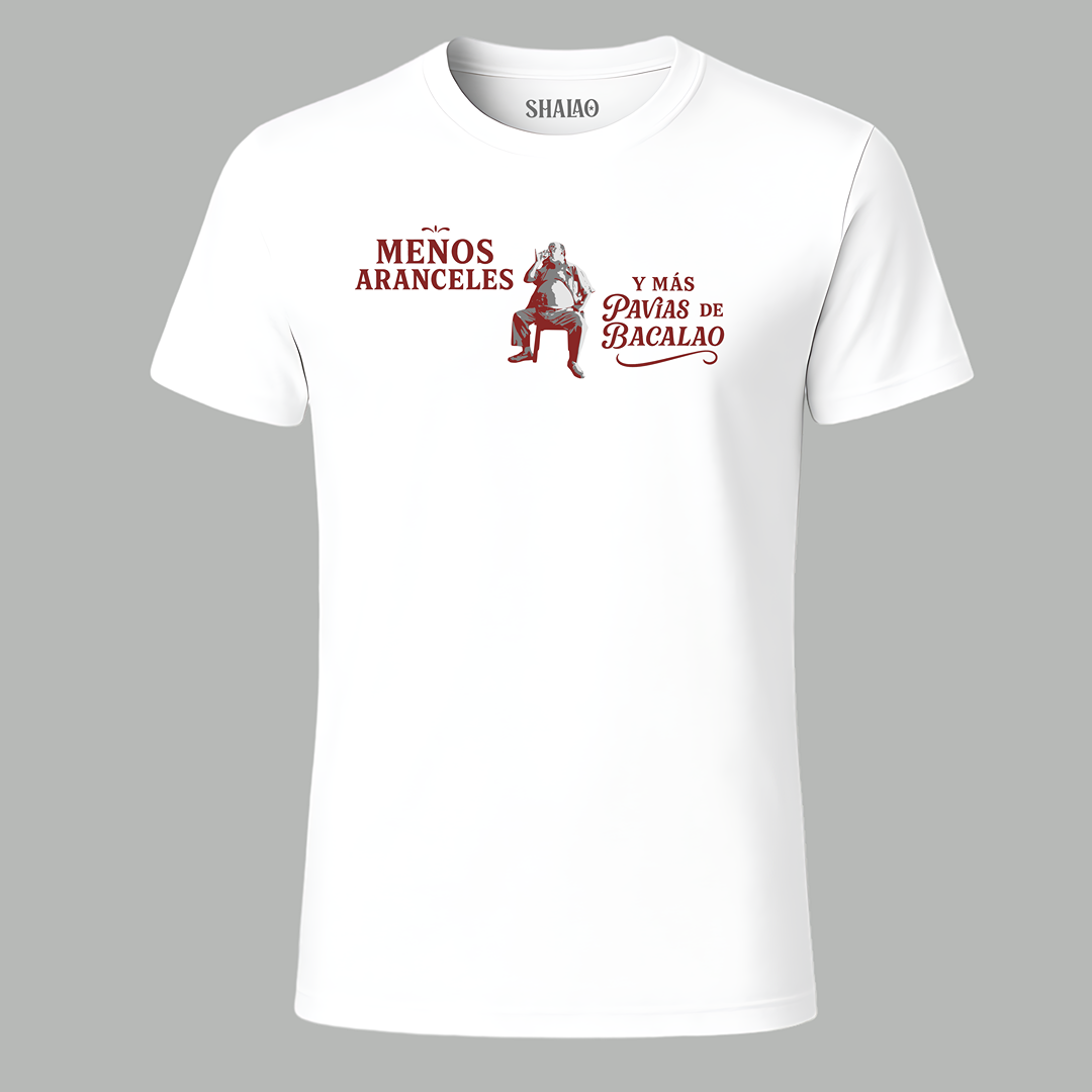 Camiseta "Menos aranceles y mas pavías de bacalao"