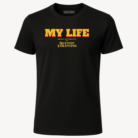 Camiseta "My Life, de Tarantino"