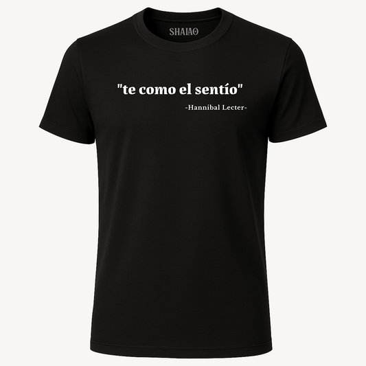 Camiseta "Te como el sentío"